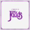 Various: A Tribute To The Judds - CD