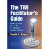 TWI Facilitator's Guide (Donald A. Dinero)(Brožovaná)