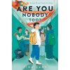 Are You Nobody Too? (Cane Tina)