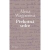 Překotná srdce - Alena Wagnerová