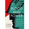 Blood and Power (Foot John Foot)(Brožovaná)