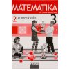 Matematika 3. ročník - pracovný zošit 2. diel (SJ) - Hejný Milan, Jirotková Darina, Slezáková Kratochvílová Jana, Michnová Jitka