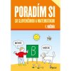 Poradím si so slovenčinou a matematikou 1.roč.(nov.vyd.)