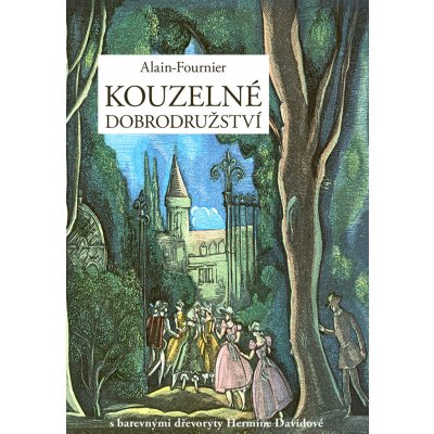 Kouzelné dobrodružství - Alain Fournier