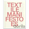 TEXTile Manifestoes - Pavel Liška, Robin Mudry