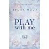Play With Me (Playing for Keeps 2)