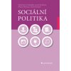 Sociální politika - Ondrášek Stanislav Kozlová Lucie Hricová Alena Urban David