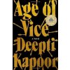 Age of Vice - Deepti Kapoor