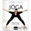 Jóga Nejlepší ásány, mantry a mudry - Gertrud Hirschi