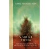 V srdci ticha - Basil Pennington