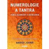 Numerologie a tantra podle ájurvédy a astrologie
