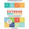 Stories of Extreme Picky Eating (Jennifer Friedman)(Brožovaná)