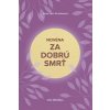 Novéna za dobrú smrť - Jerzy Lech Kontkowski