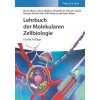 Lehrbuch der Molekularen Zellbiologie 5e (Bruce Alberts,Karen Hopkin,Alexander D Johnson,David Morgan,Martin Raff,Keith Roberts,Peter Walter)(Brožovaná)