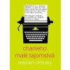 Charlieho malé tajomstvá - Stephen Chbosky