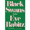Black Swans: Stories - Eve Babitz