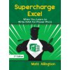 Supercharge Excel (Matt Allington)(Brožovaná)