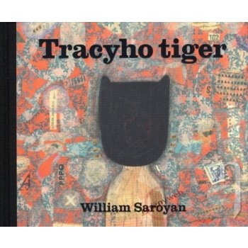 Tracyho tiger - William Saroyan