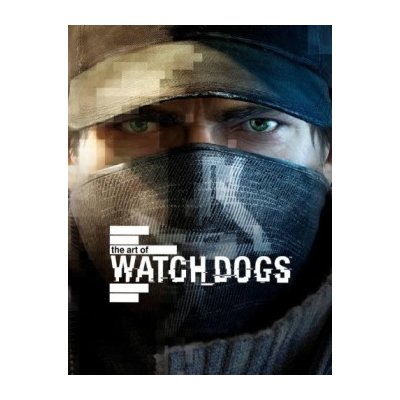 The Art of Watch Dogs - Andy McVittie , Paul Davies - Hardcover