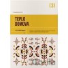 Teplo domova - Dan Grmela a kolektív