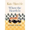 Where the Hearth Is: Stories of home