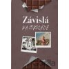 Závislá na čokoládě - Táňa Lišková