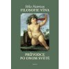 Béla Hamvas: Filosofie vína - Průvodce po Onom světě