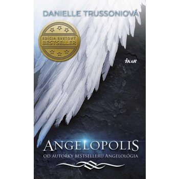 Angelopolis - Trussoniová Danielle