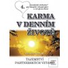 KARMA V DENNÍM ŽIVOTĚ 4.…