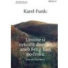 Umíme si vytvořit domov? - Funk Karel