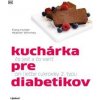 Kuchárka pre diabetikov - . kolektív
