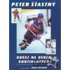 Hokej na dvoch kontinentoch - Igor Otčenáš, Peter Šťastný