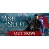 Of Ash and Steel
