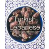 Turkish and Lebanese: Delicious Turkish Recipes and Lebanese Recipes in One Amazing Mediterranean Cookbook (Booksumo Press)(Brožovaná)