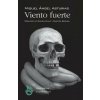 Viento fuerte (Miguel Angel Asturias)(Brožovaná)