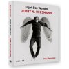 Eighth Day Wonder: Jerry N. Uelsmann