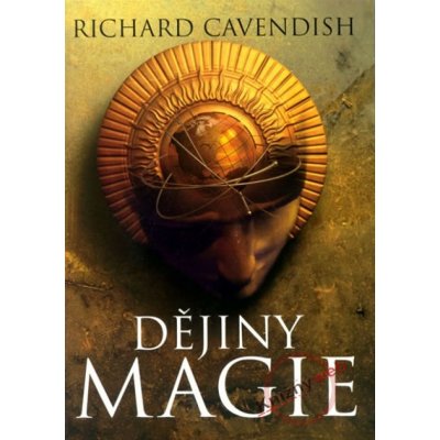 Dějiny magie - Richard Cavendish