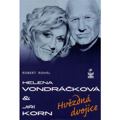 Helena Vondráčková a Jiří Korn - Robert Rohál