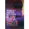 Sex, Drugs & Magick - A Journey Beyond Limits (Robert Anton Wilson)(Brožovaná)