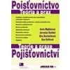 Pojišťovnictví - Teorie a praxe / Poisťovníctvo - Teória a prax - Anna Majtánová, Jaroslav Daňhel, Eva Ducháčková, Eva Kafková