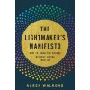 Lightmaker's Manifesto (Karen Walrond)(Pevná)