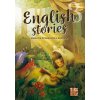 English stories - anglická čítanka pre 3. ročník ZŠ - Denisa Kováčová
