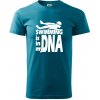 Swimming is in my DNA - Klasické pánske tričko vyššej gramáže - S ( Tmavý tyrkys )