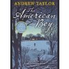 The American Boy - Andrew Taylor, Harper Collins