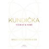 Kundička / Návrat k sobě (Regena Thomashauer)