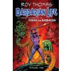 Barbarian Life: A Literary Biography of Conan the Barbarian (Volume 1) (Bob McLain,Roy Thomas)(Brožovaná)