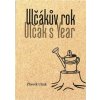Ulčákův rok / Ulčák´s Year - Zbyněk Ulčák