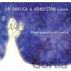 Pozdraveno budiž světlo - Hradišťan