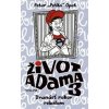 Život Adama 3: Dvanásť rokov rebelom (edícia YOLi) - Opet Peter 