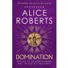 DOMINATION HA (ALICE ROBERTS)(Pevná)